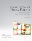 Image for Encyclopedia of drug policy: &quot;the war on drugs&quot; past, present, and future