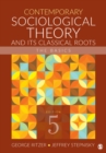 Image for Contemporary Sociological Theory and Its Classical Roots: The Basics