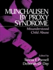 Image for Munchausen by Proxy Syndrome: Misunderstood Child Abuse