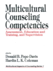 Image for Multicultural Counseling Competencies: Assessment, Education and Training, and Supervision