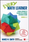 Image for Every math learner  : a doable approach to teaching with learning differences in mindGrades K-5