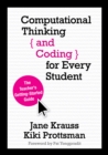 Image for Computational Thinking and Coding for Every Student: The Teacher&#39;s Getting-Started Guide