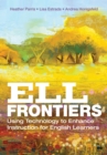 Image for ESL Frontiers: Using Technology to Enhance Instruction for English Learners