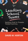 Image for Leading school teams: building trust to promote student learning