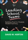 Image for Leading school teams  : building trust to promote student learning
