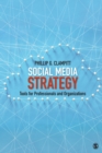 Image for Social Media Strategy: Tools for Professionals and Organizations