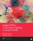 Image for Applied Ethics and Decision Making in Mental Health