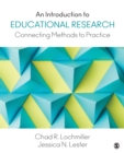 Image for An introduction to educational research: connecting methods to practice