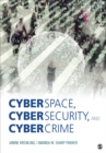 Image for Cyberspace, cybersecurity, and cybercrime