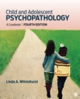 Image for Child and Adolescent Psychopathology: A Casebook