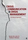 Image for Crisis communication and crisis management: an ethical approach