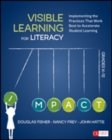 Image for Visible Learning for Literacy, Grades K-12 : Implementing the Practices That Work Best to Accelerate Student Learning