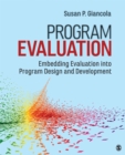 Image for Program Evaluation: Embedding Evaluation Into Program Design and Development