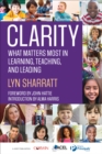 Image for CLARITY  : what matters MOST in learning, teaching, and leading
