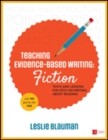 Image for Teaching Evidence-Based Writing: Fiction