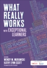 Image for What really works with exceptional learners