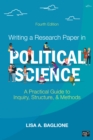 Image for Writing a Research Paper in Political Science: A Practical Guide to Inquiry, Structure, and Methods