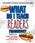 Image for What do I teach readers tomorrow? nonfiction, grades 3-8: your moment-to-moment decision-making guide