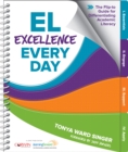 Image for EL Excellence Every Day: The Flip-to Guide for Differentiating Academic Literacy