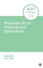 Image for Propensity Score Methods and Applications
