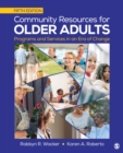 Image for Community Resources for Older Adults: Programs and Services in an Era of Change