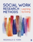 Image for Social Work Research Methods: Learning by Doing
