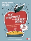Image for Text Structures from Nursery Rhymes: Teaching Reading and Writing to Young Children