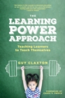 Image for Learning Power Approach: Teaching Learners to Teach Themselves
