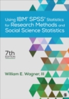 Image for Using IBM® SPSS® Statistics for Research Methods and Social Science Statistics