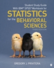Image for Student Study Guide With IBM SPSS Workbook for Statistics for the Behavioral Sciences, Third Edition
