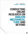 Image for Conducting Online Research on Amazon Mechanical Turk and Beyond