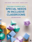 Image for Teaching students with special needs in inclusive classrooms