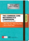 Image for The Common Core Mathematics Companion: The Standards Decoded, High School : What They Say, What They Mean, How to Teach Them