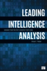 Image for Leading intelligence analysis  : lessons from the CIA&#39;s analytic front lines