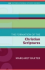 Image for Formation of the Christian Scriptures