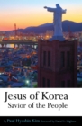 Image for Jesus Of Korea : Savior Of The People