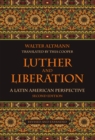 Image for Luther And Liberation : A Latin American Perspective