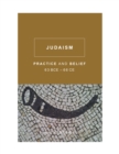 Image for Judaism: practice and belief, 63 BCE-66 CE