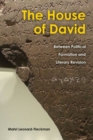 Image for The House of David : Between Political Formation and Literary Revision