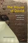 Image for The House of David: Between Political Formation and Literary Revision