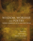 Image for Wisdom, Worship, and Poetry: Fortress Commentary on the Bible Study Edition