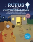 Image for Rufus and the Very Special Baby : A Frolic Christmas Story