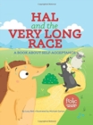 Image for Hal and the Very Long Race : A Book about Self-Acceptance