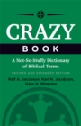 Image for Crazy book: a not-so-stuffy dictionary of Biblical terms