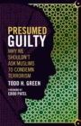 Image for Presumed guilty: why we shouldn&#39;t ask Muslims to condemn terrorism