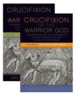 Image for The Crucifixion of the Warrior God