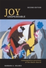 Image for Joy Unspeakable : Contemplative Practices Of The Black Church