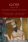 Image for God and the Faithfulness of Paul