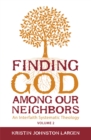 Image for Finding God Among Our Neighbors: An Interfaith Systematic Theology