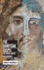 Image for The Dionysian Gospel